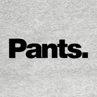 pants T-Shirt